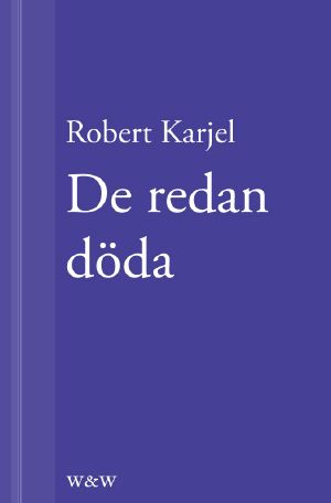 [Ernst Grip 01] • De redan döda